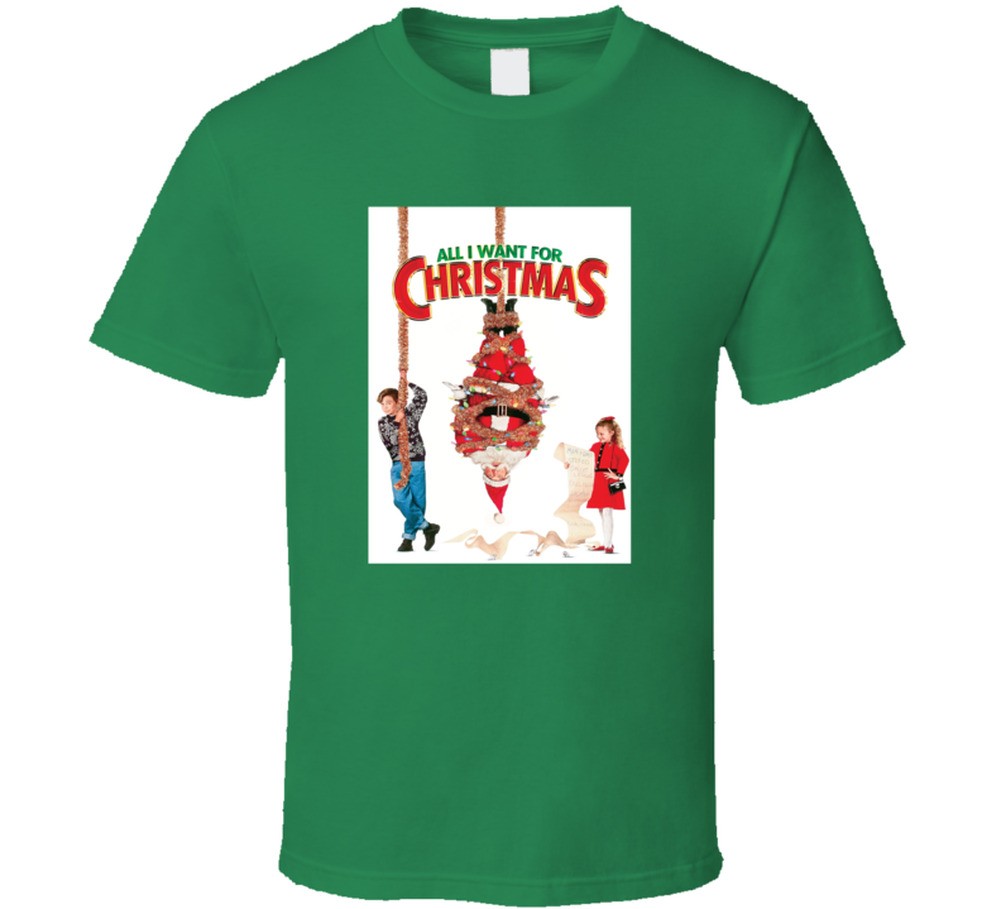 All I Want For Christmas Movie Tee Classic Holiday Comedy T Shirt