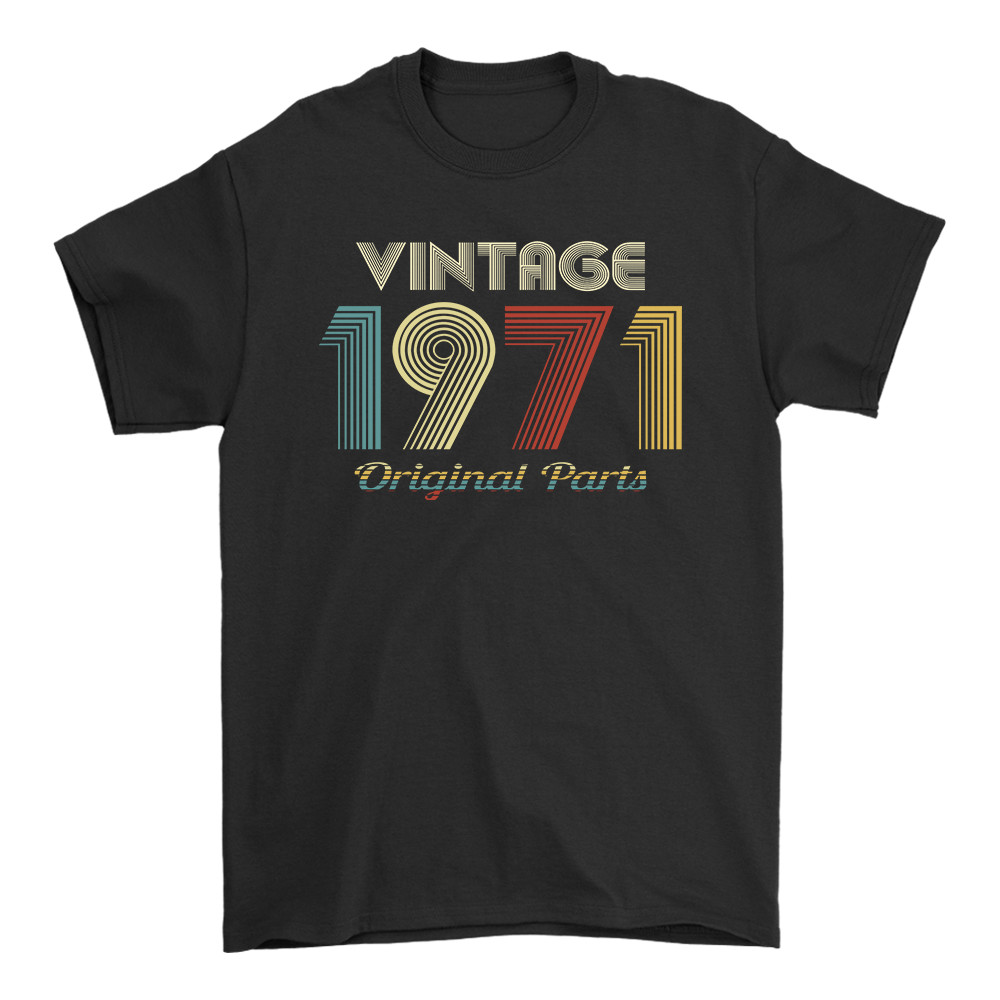 Vintage Retro Original Parts Made in 1971 Tee Birthday Gift 50 Years Old T-Shirt