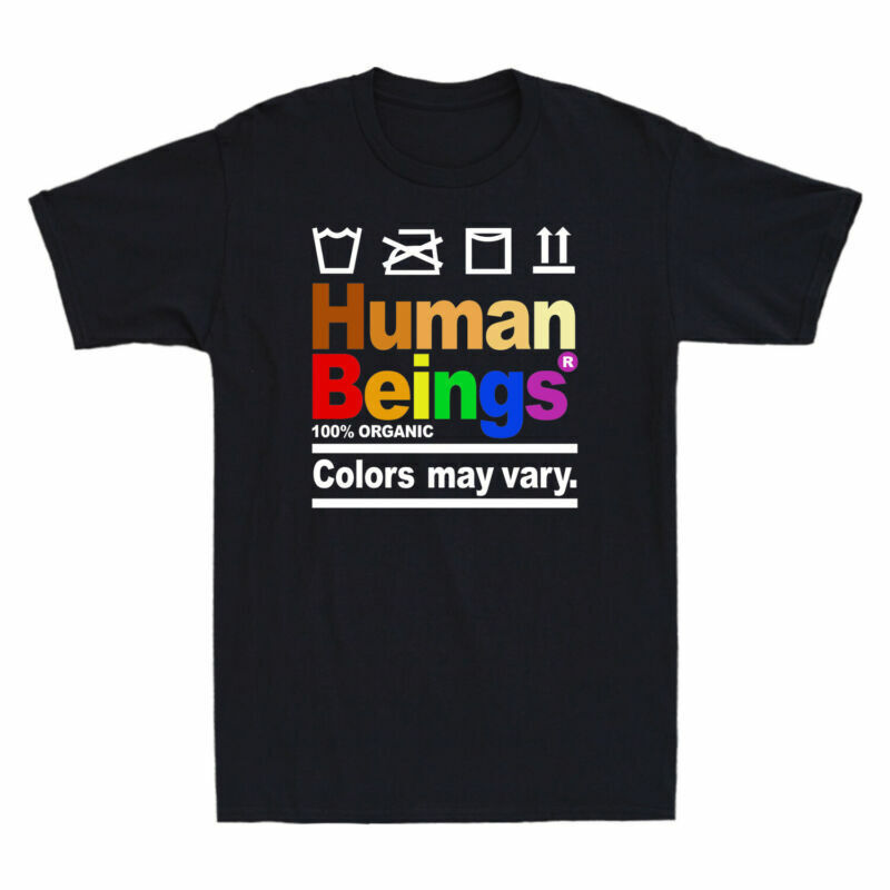 Human Beings 100% Organic Colors May Vary Shirt Funny Gift Men's Cotton T-Shirt gallery