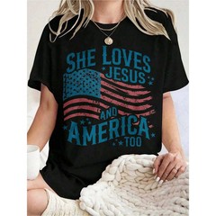 Women’s Independence Day Patriotic T-shirt,She Loves Jesus And America Too Shirt
