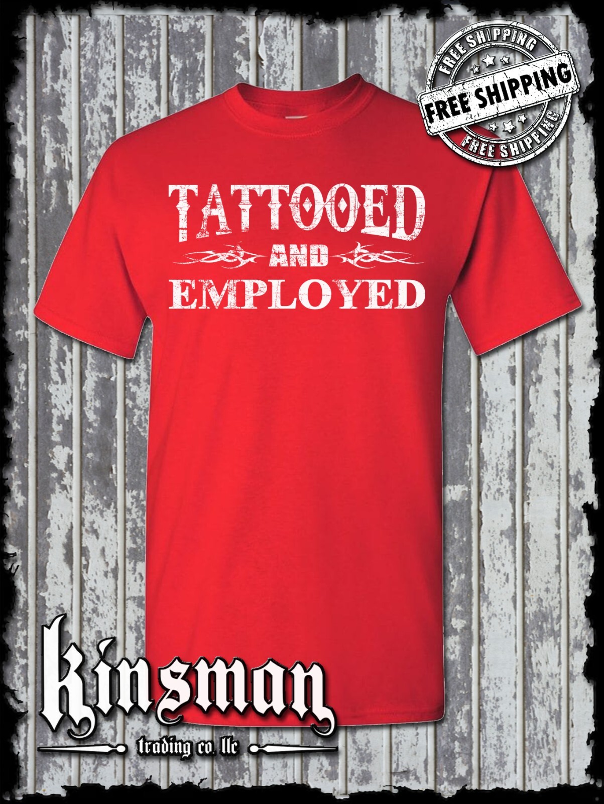 Tattooed And Employed T-Shirt -Funny Work Humor Body Art Free Speech College Tee gallery