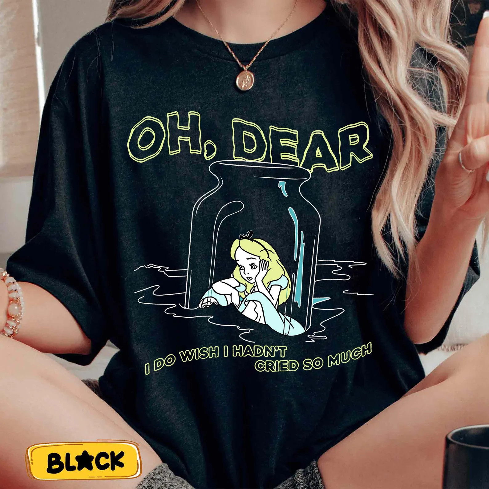 Disney Alice In Wonderland Crying Shirt, Oh Dear I Wish I Hadn't Cried T-shirt gallery