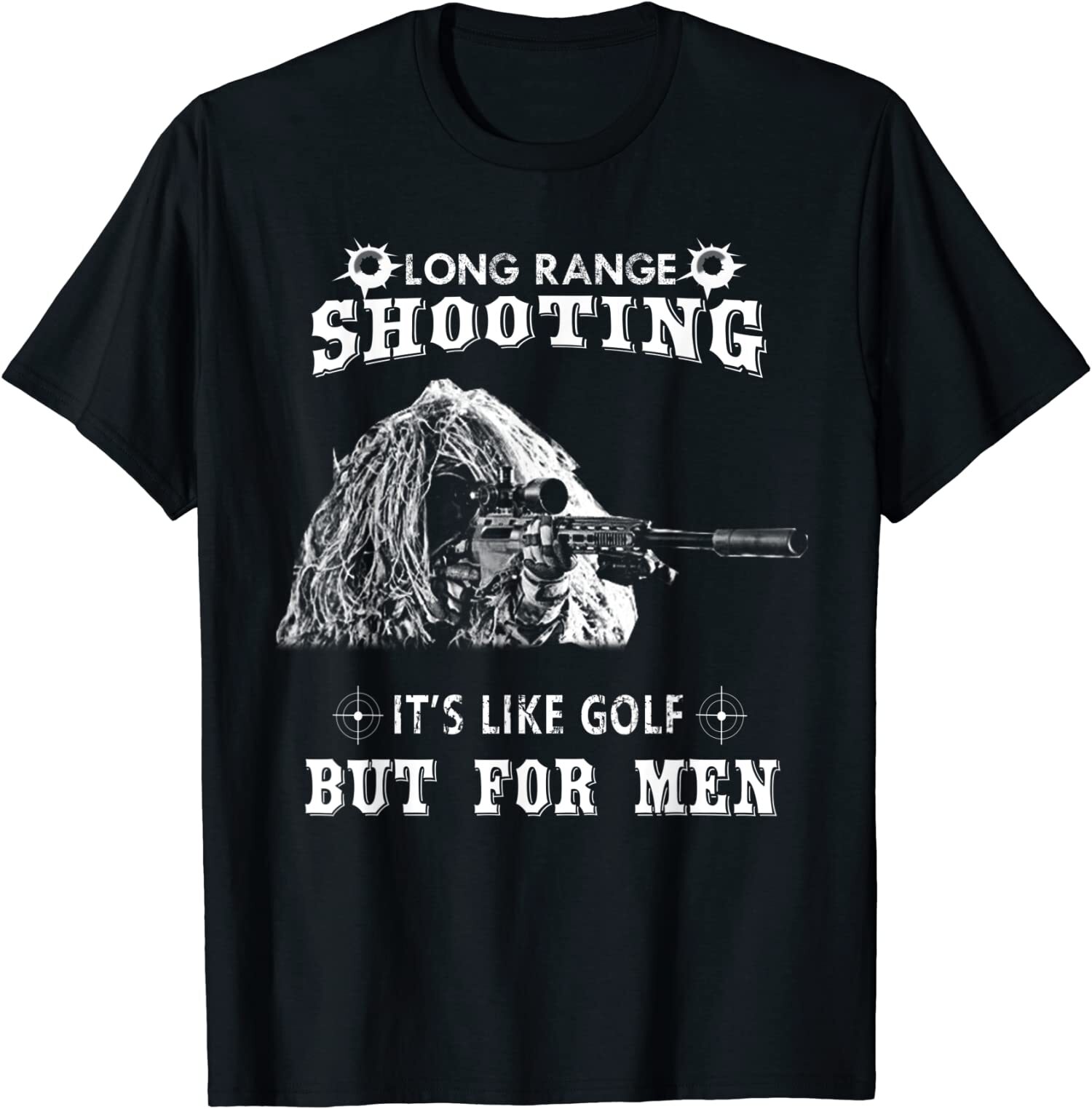 NEW LIMITED Funny Sniper Gifts Long Range Shooting T-Shirt gallery