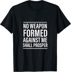Isaiah 54:17, Bible Verse – Gift For Women & Men, Christian T-Shirt