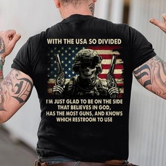 With The USA So Divided I 39 m Just Glad To Be On The Side That Believes In God