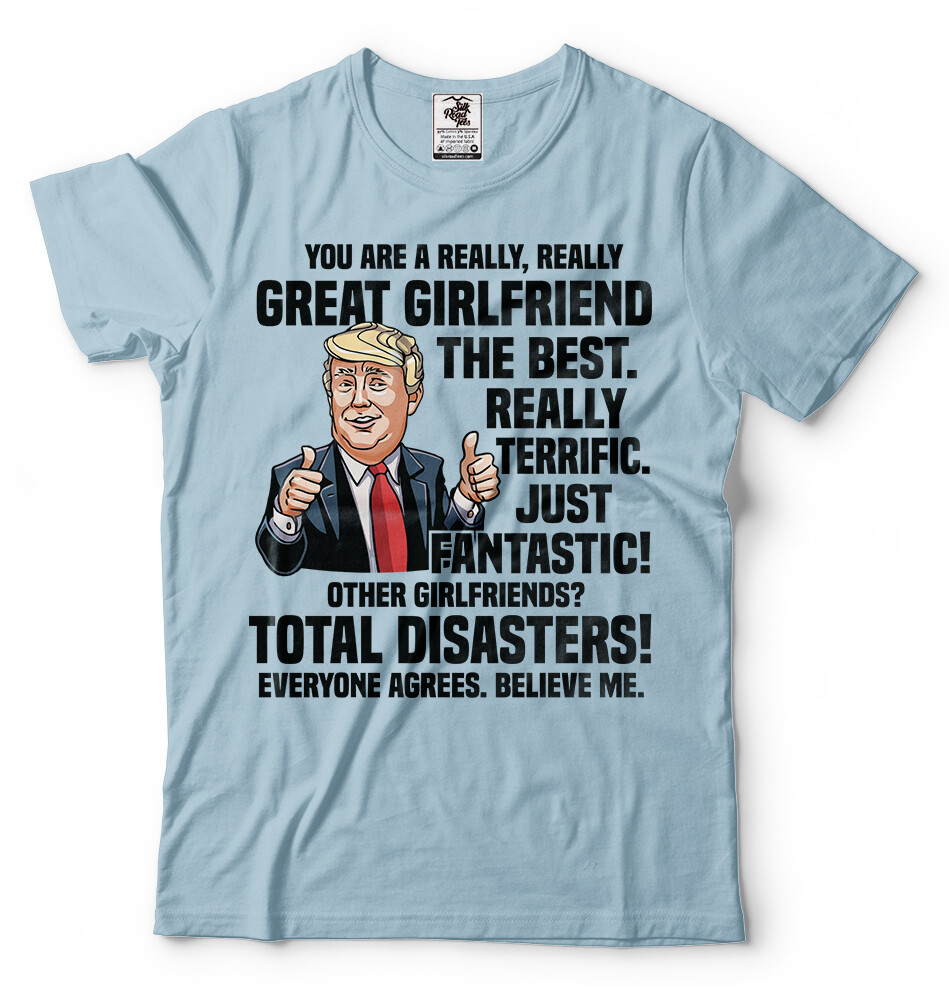 Girlfriend Birthday Gift Ideas Anniversary Gift For Girlfriend Funny Trump Shirt gallery