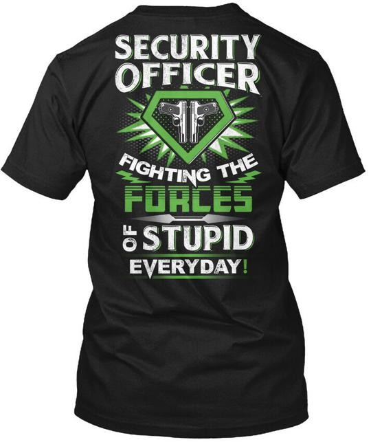 Security Officer – Fighting The T-Shirt Made in the USA Size S to 5XL