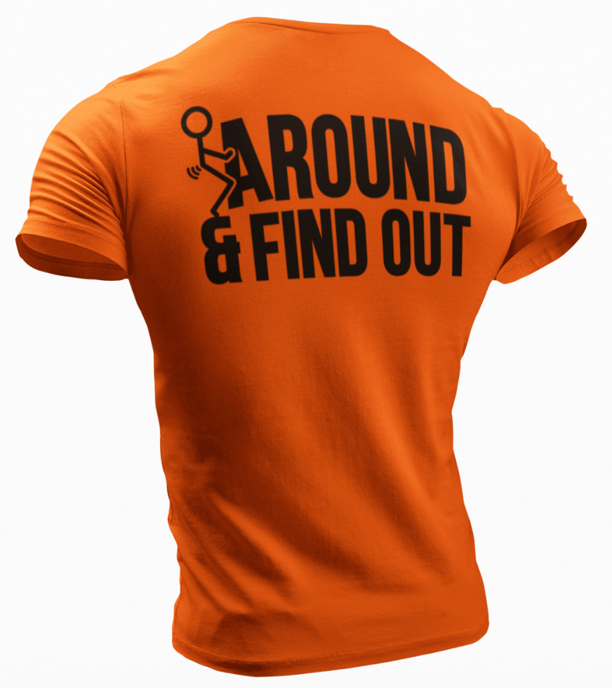 Men's Graphic Fck Around and Find Out Rude Sarcastic Offensive Funny T Shirt gallery