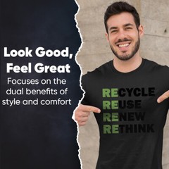 Recycle Reuse Renew Rethink EarthDay Environmental Activism Mens T-Shirts #T510