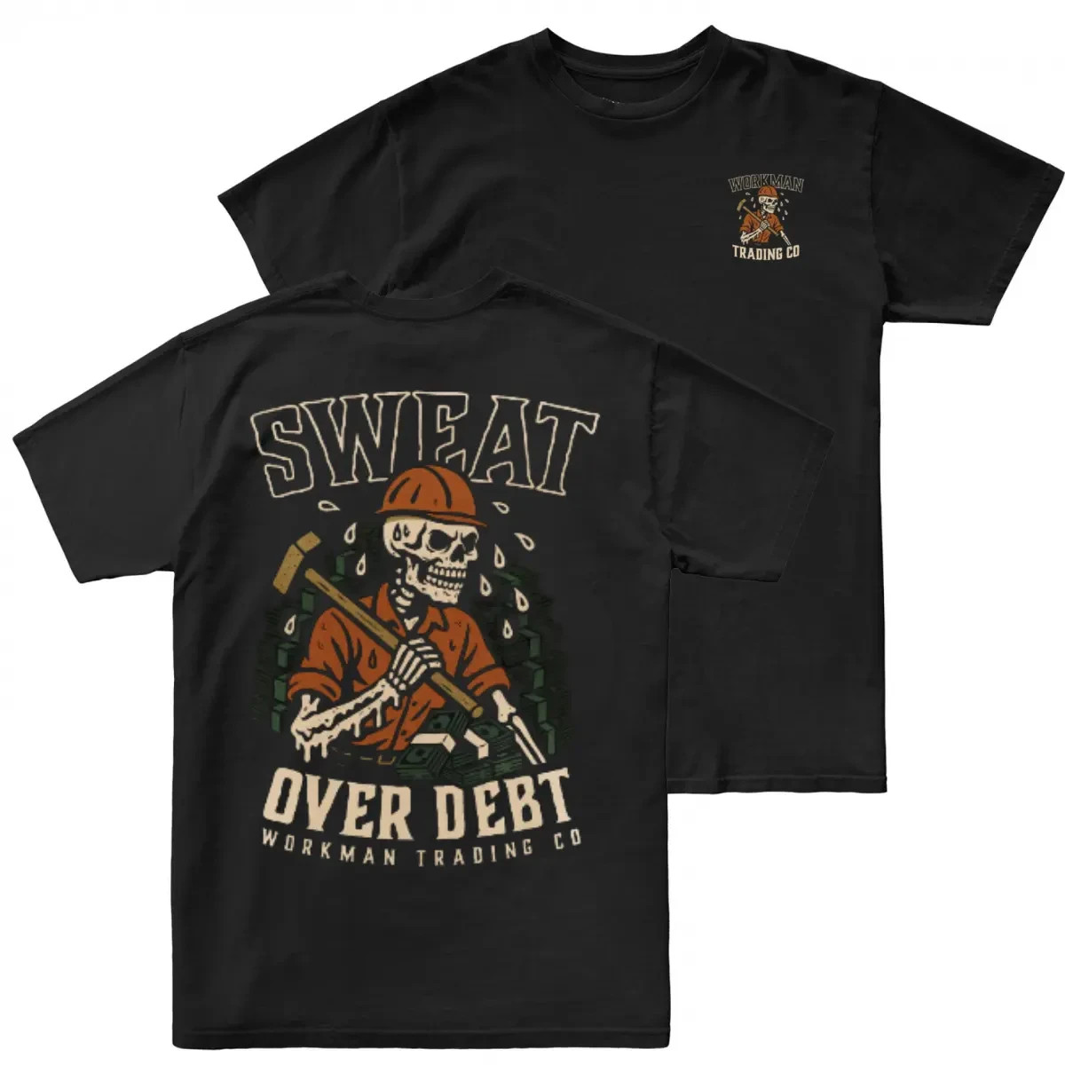 Sweat Over Debt Construction Worker 2 Sides Graphic T Shirt, Soft Cotton Blend gallery