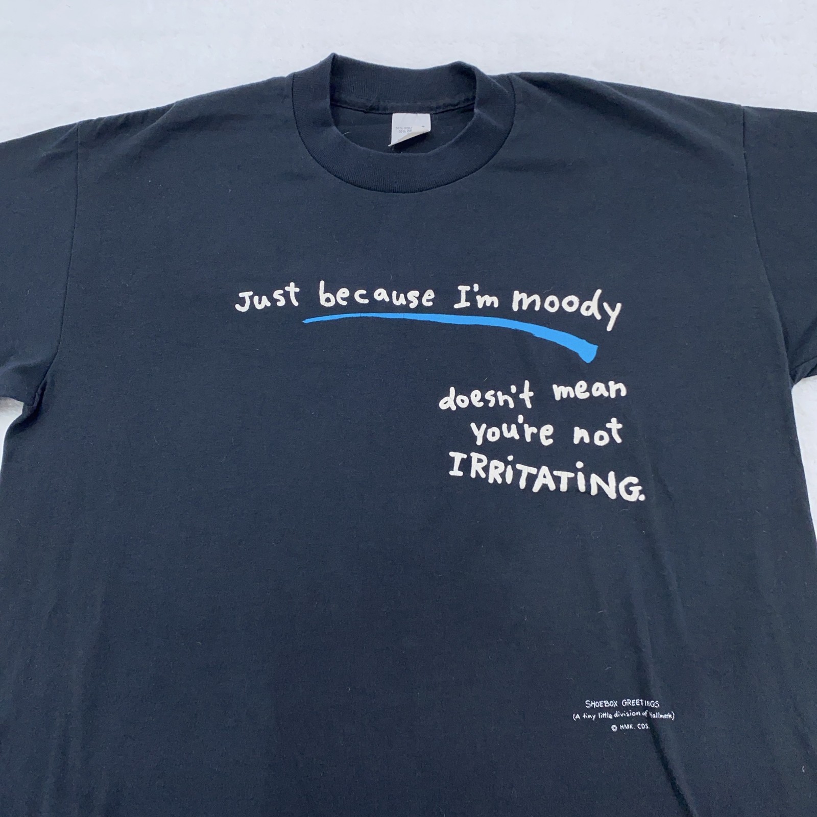 Vtg Just Because I’m Moody You’re Irritating Shirt Mens M/L Black Funny Joke 90s