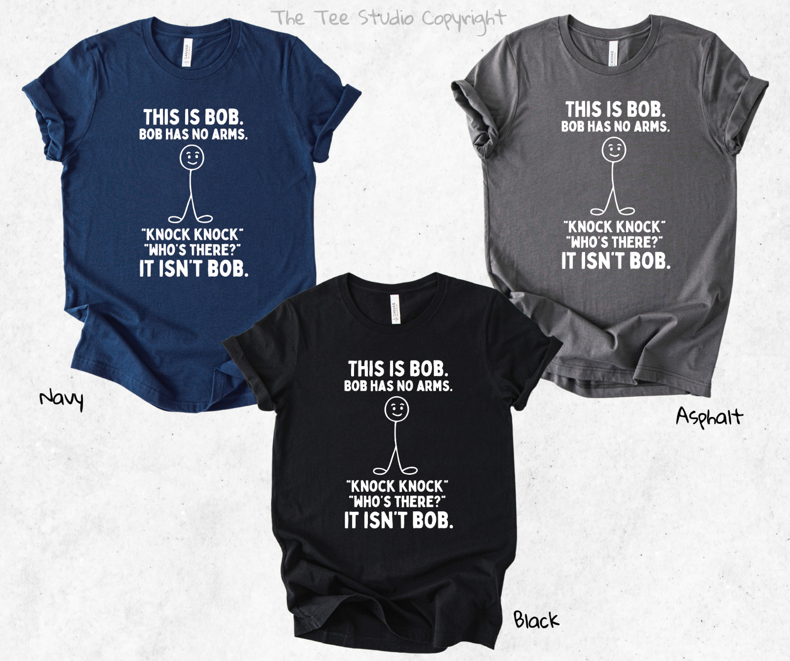 Silly Funny This Is Bob. Bob Has No Arms T-shirt Sarcastic Gifts Funny Shirt gallery