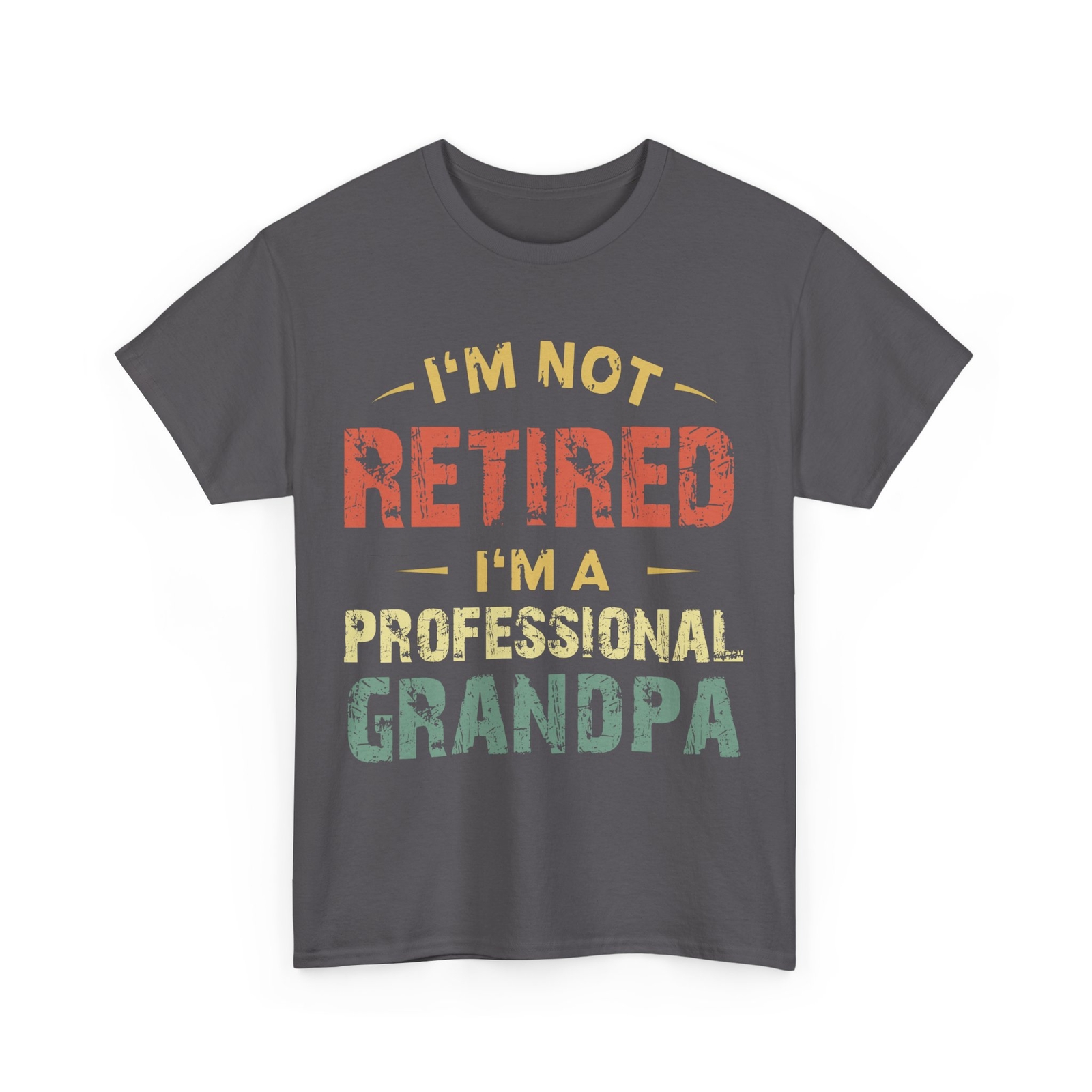 Grandfather Shirt, I’m Not Retired I’m A Professional Grandpa T-shirt