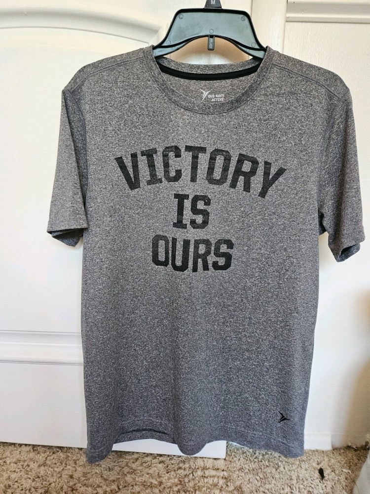 “Victory is Ours” Old Navy Tee Go Dry Activewear Crew Neck Size: Med