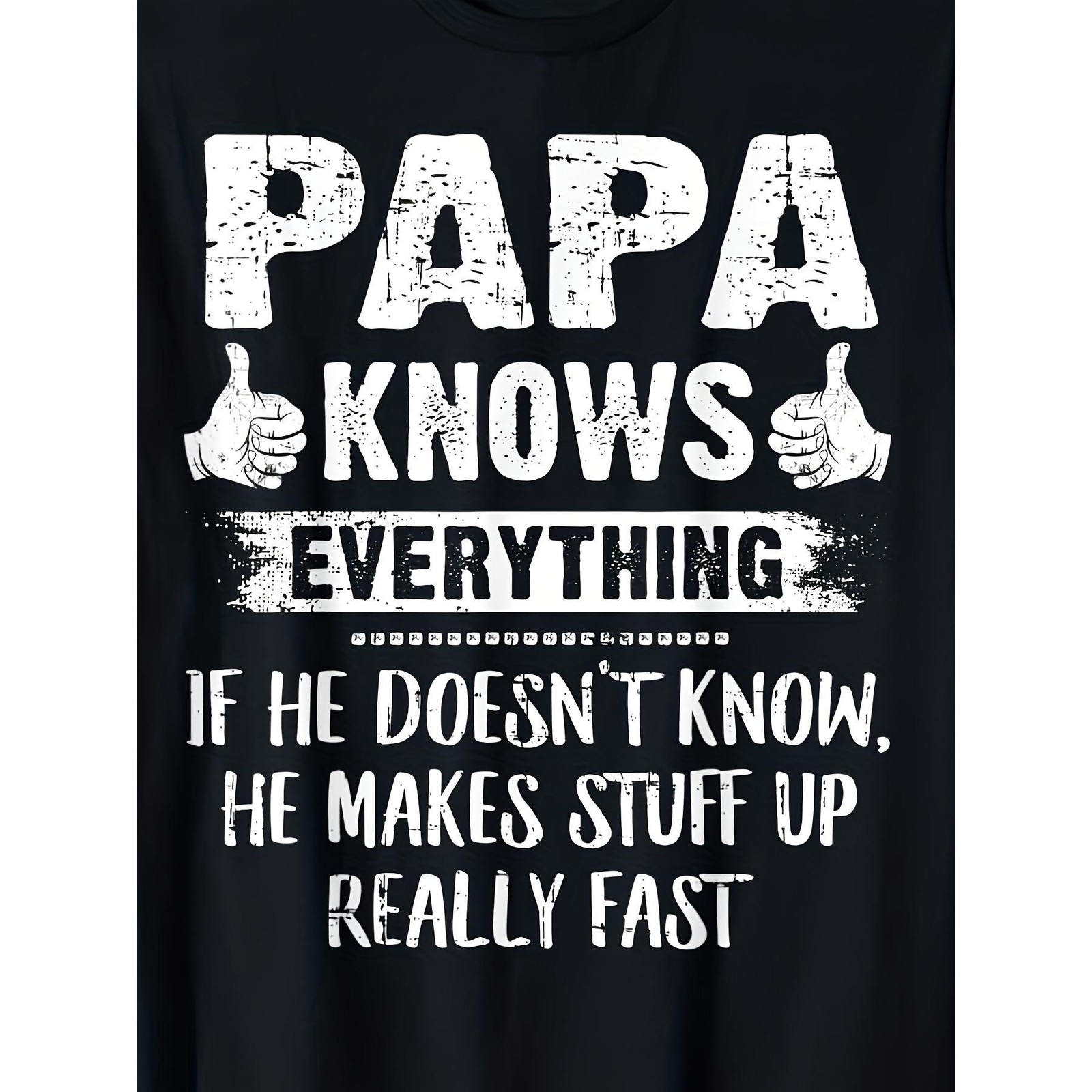 Papa Knows Everything Funny Father Day Grandpa Gift Casual Graphic Unisex Shirt gallery