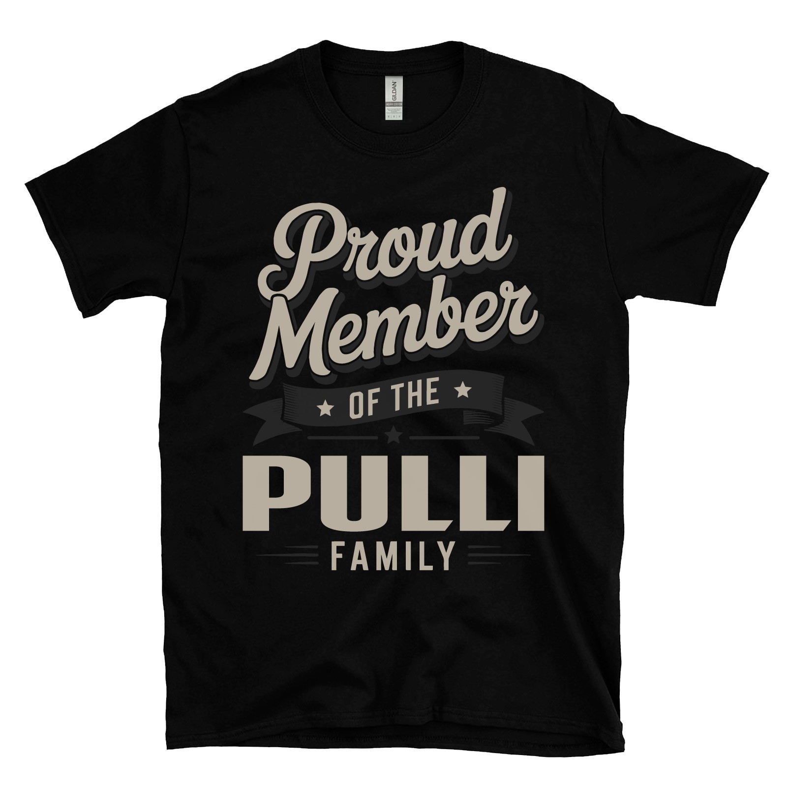 PROUD MEMBER OF THE PULLI FAMILY T-SHIRT surname last name heritage ancestry