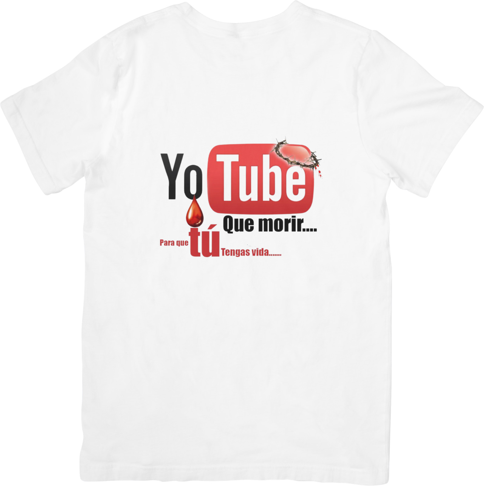 Yo Tube Que Morir Por Ti. Spanish Message T-Shirt gallery