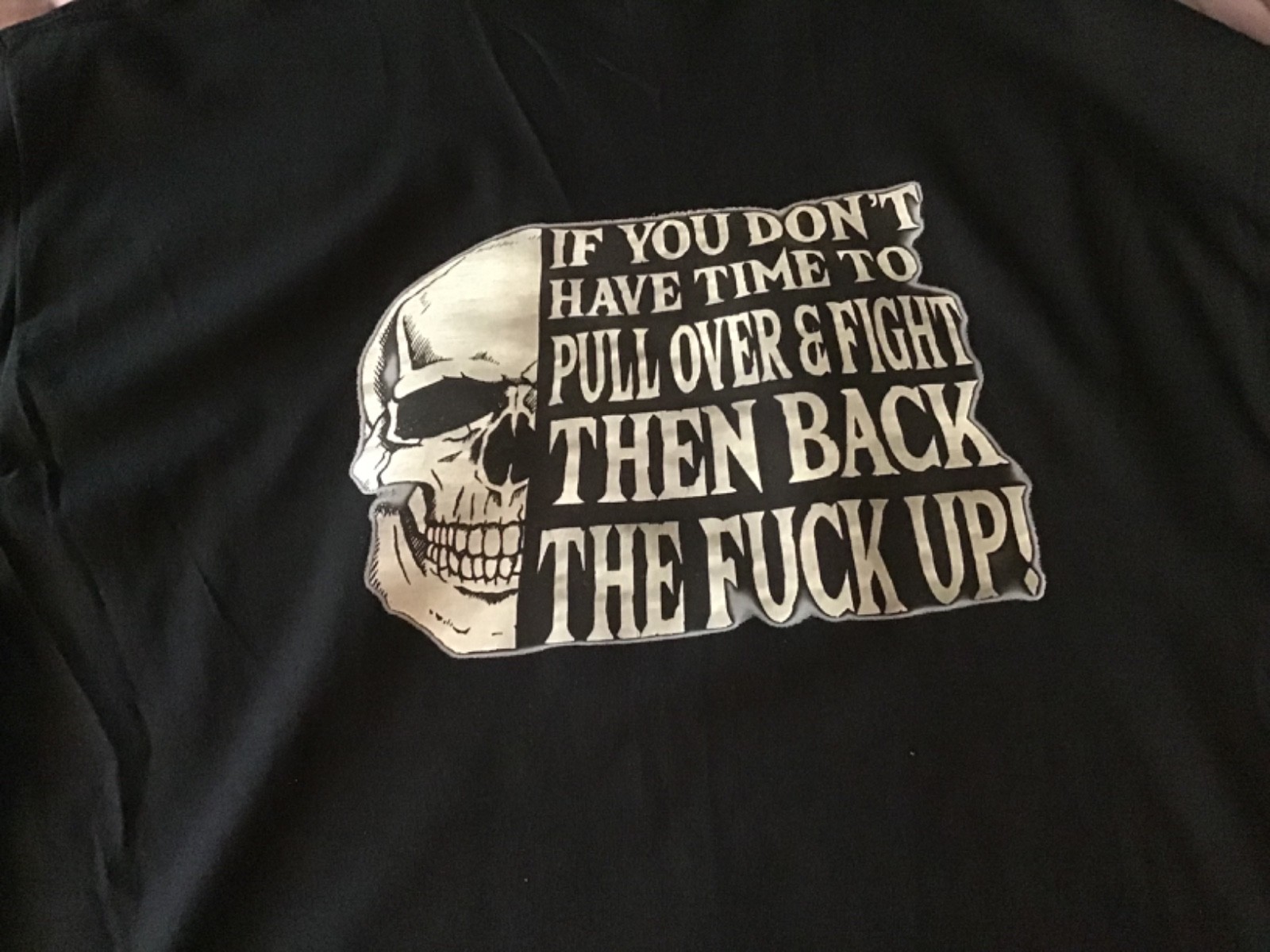 HarleyDavidson enthusiast T-shirt to back up if you don’t have time to fight gallery