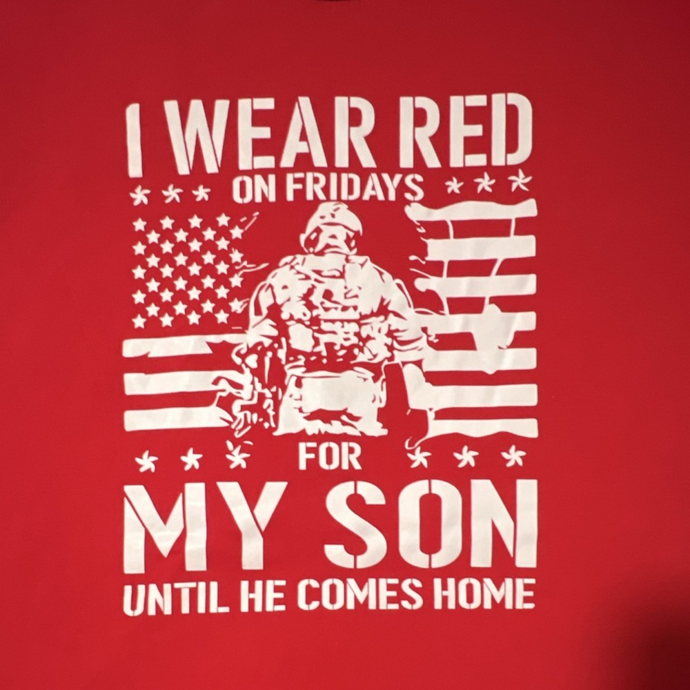 R.E.D. – (Remember Everyone Deployed) I Wear Red On Fridays For My Son