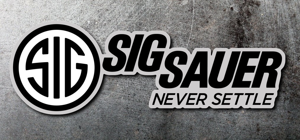 Sig Sauer Never Settle Firearms Die Cut Sticker 8″ SIG Gun 1776 HK shot show
