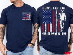 (2-SIDE) Retro Don’t Let The Old Man in Cowboy US Flag for Men Women T-Shirt