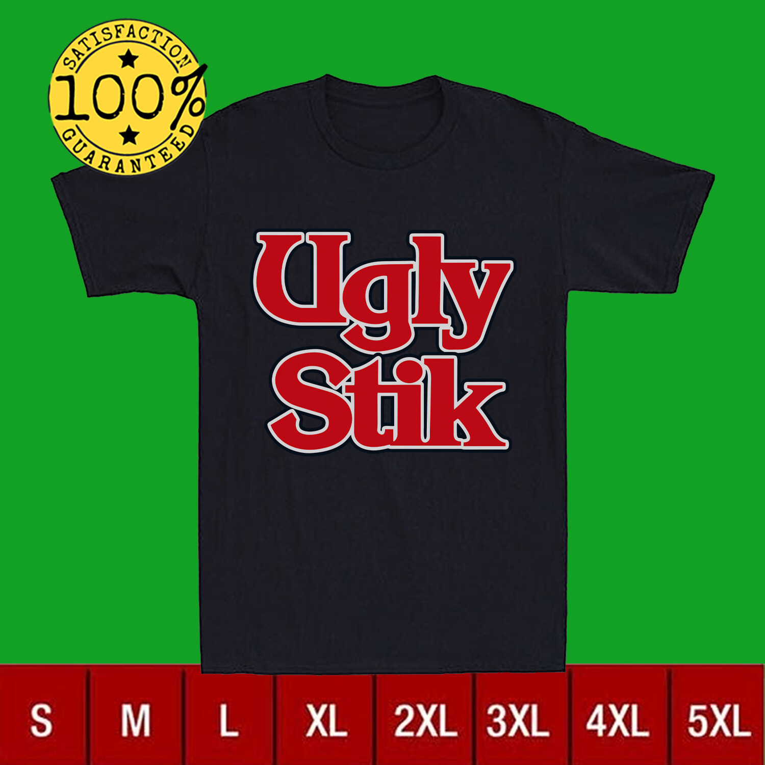 Ugly Stick Fishing Store Logo T-Shirt Funny USA Size S-5XL