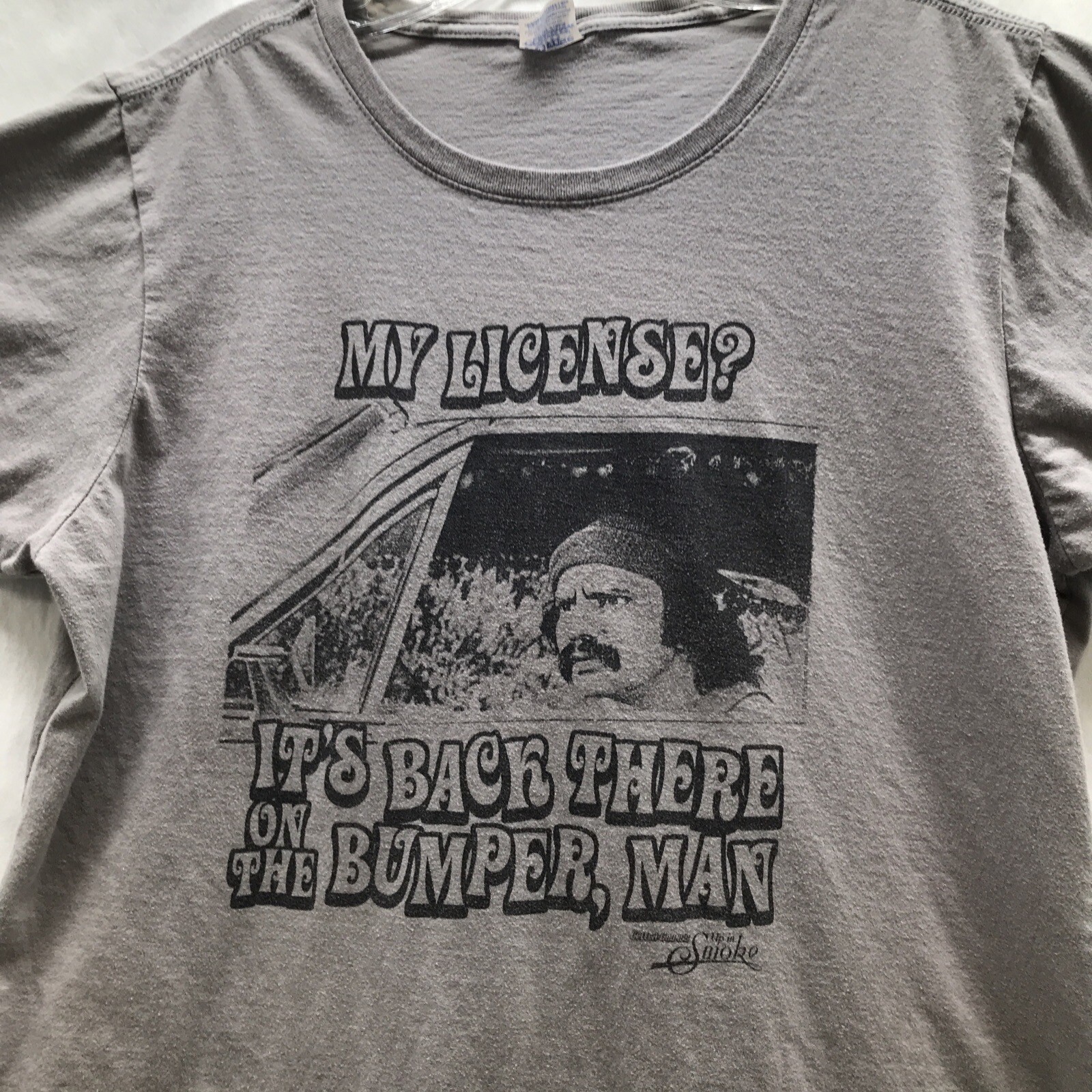 Cheech & Chong Up In Smoke Tshirt My License? Adult See Description gallery