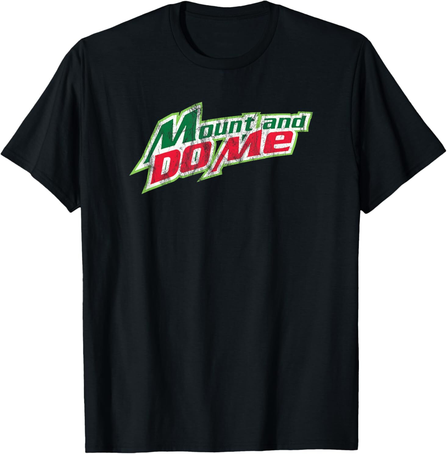 Mount And Do Me The Original T-Shirt gallery