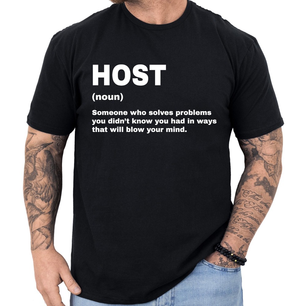 Host Definition T-shirt Funny Host Gifts Profession Shirt Men & Women