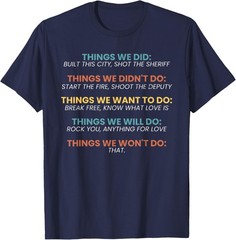 Vintage Things We Did Didn’t Want Will Won’t Do T-Shirt