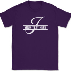 Letter I Monogram Your Text Here Custom T-Shirt Funny Personalize Family Tee