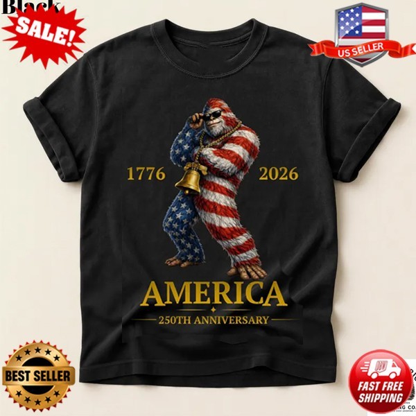 Bigfoot America 250 Shirt Patriotic Sasquatch Tee 250th Anniversary T-Shirt S-5X