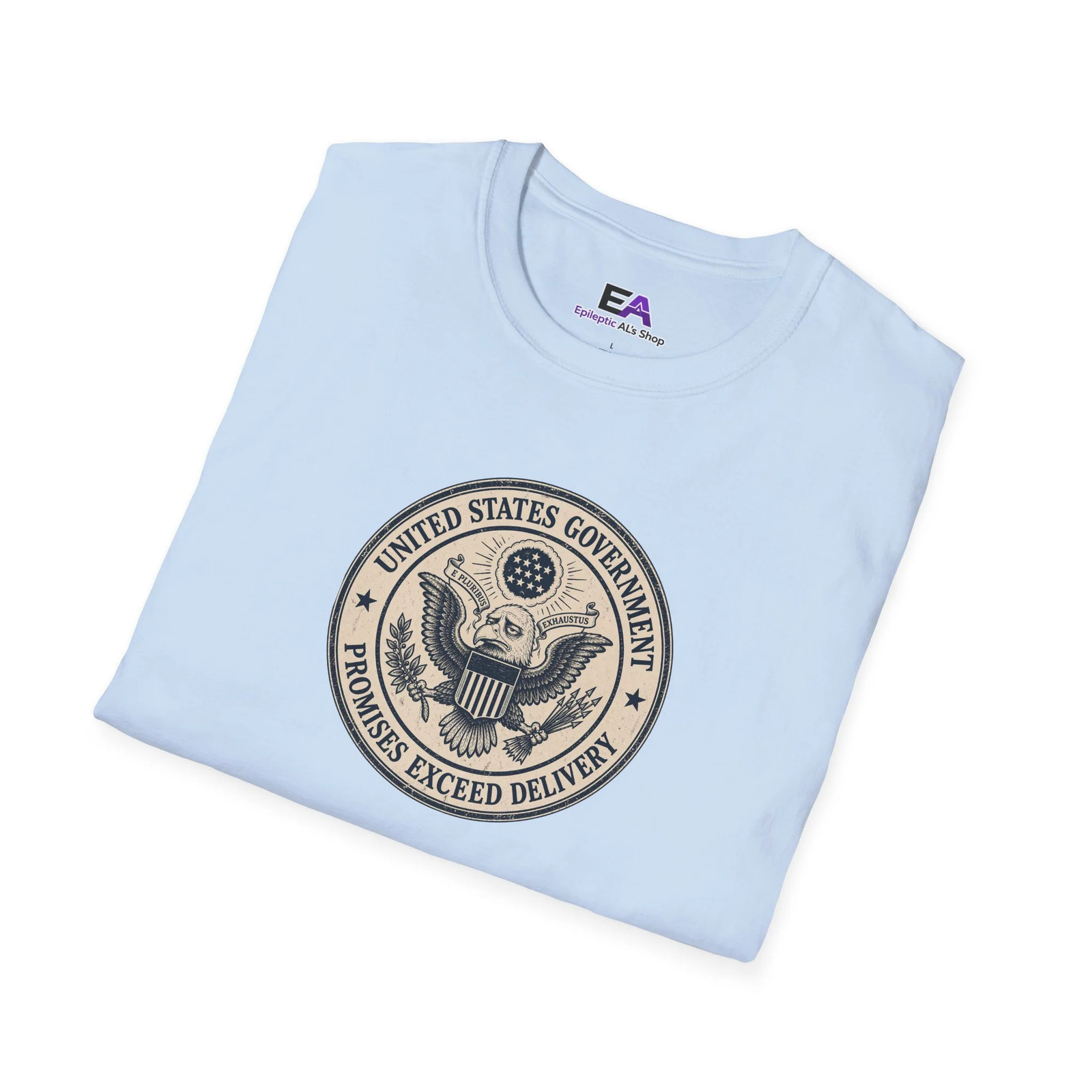 US Government Seal T Shirt Promises Exceed Delivery Funny Unisex Graphic Tee gallery