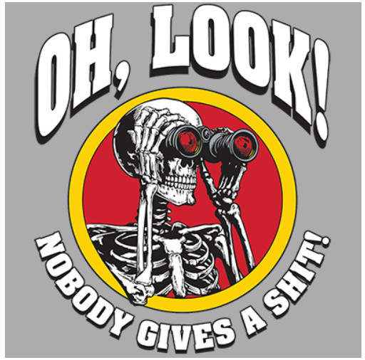 T-Shirt-OH LOOK-NOBODY GIVES A SH*T gallery