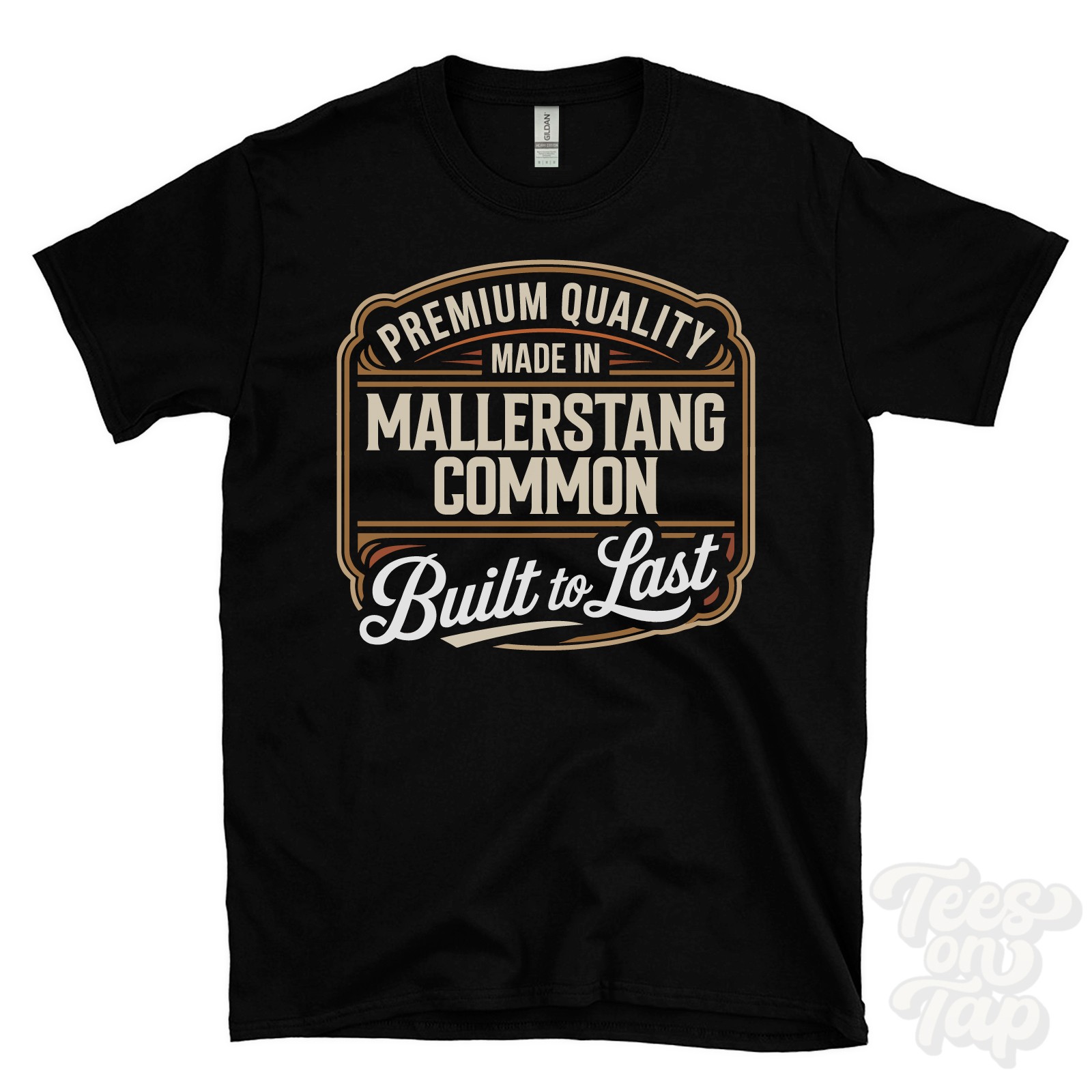MADE IN MALLERSTANG COMMON PREMIUM QUALITY BUILT TO LAST T-SHIRT england gallery