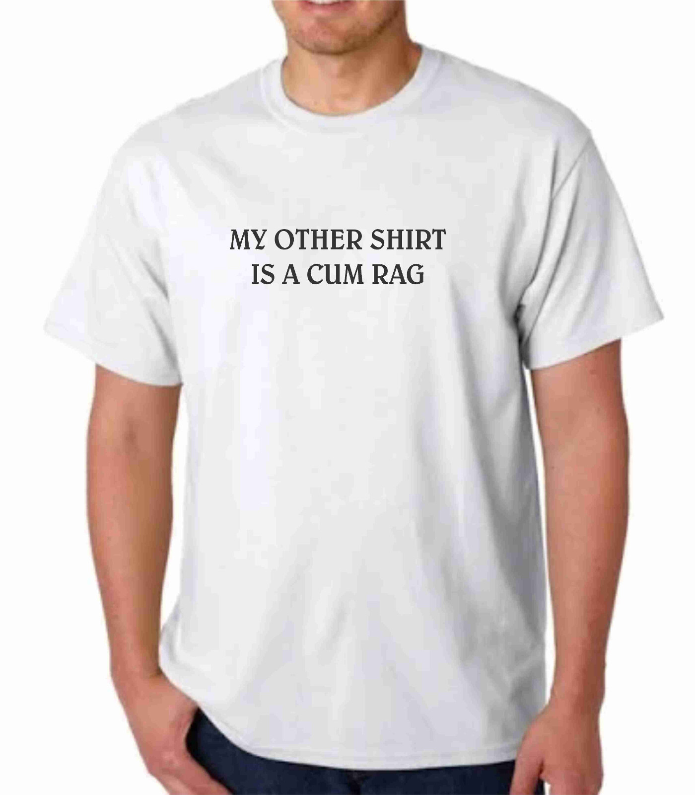 MY OTHER SHIRT IS A C#M RAG TEE T-SHIRT COMEDY SEX gallery