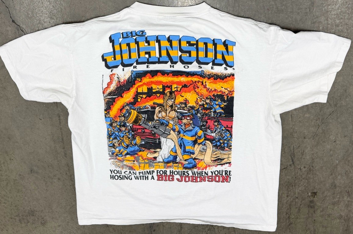 Vintage 1995 Big Johnson Fire Hoses “Find The Hit Spot And Get It Wet” Shirt gallery