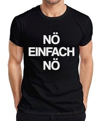nö easy nö funny sarcastic statement saying minimalist mens t shirt