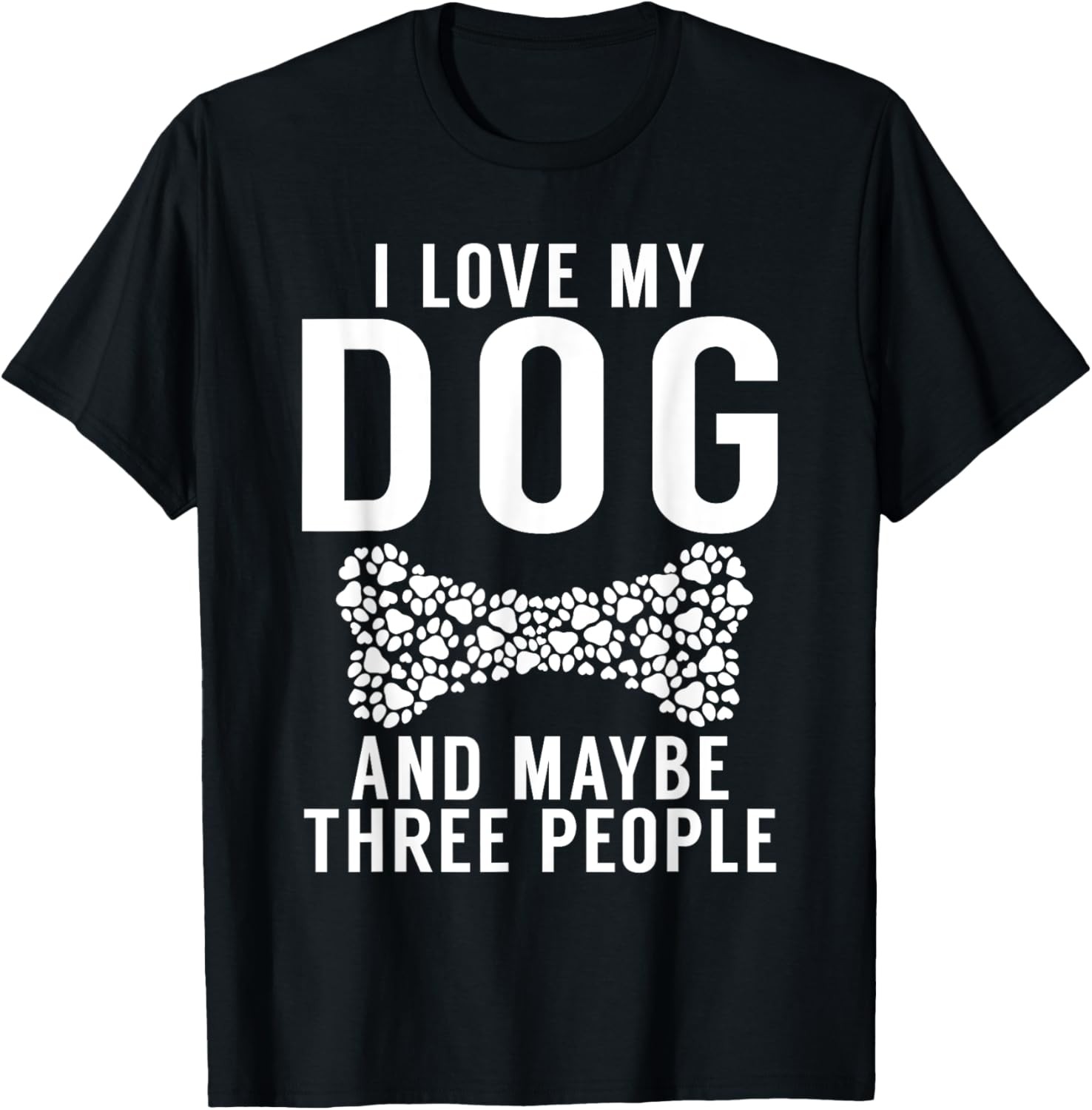 I love my Dog and maybe three People Puppy Dog Lover T-Shirt gallery