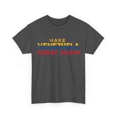 Make Venezuela Great Again Shirt, Venezuela Lovers Women Men Shirt