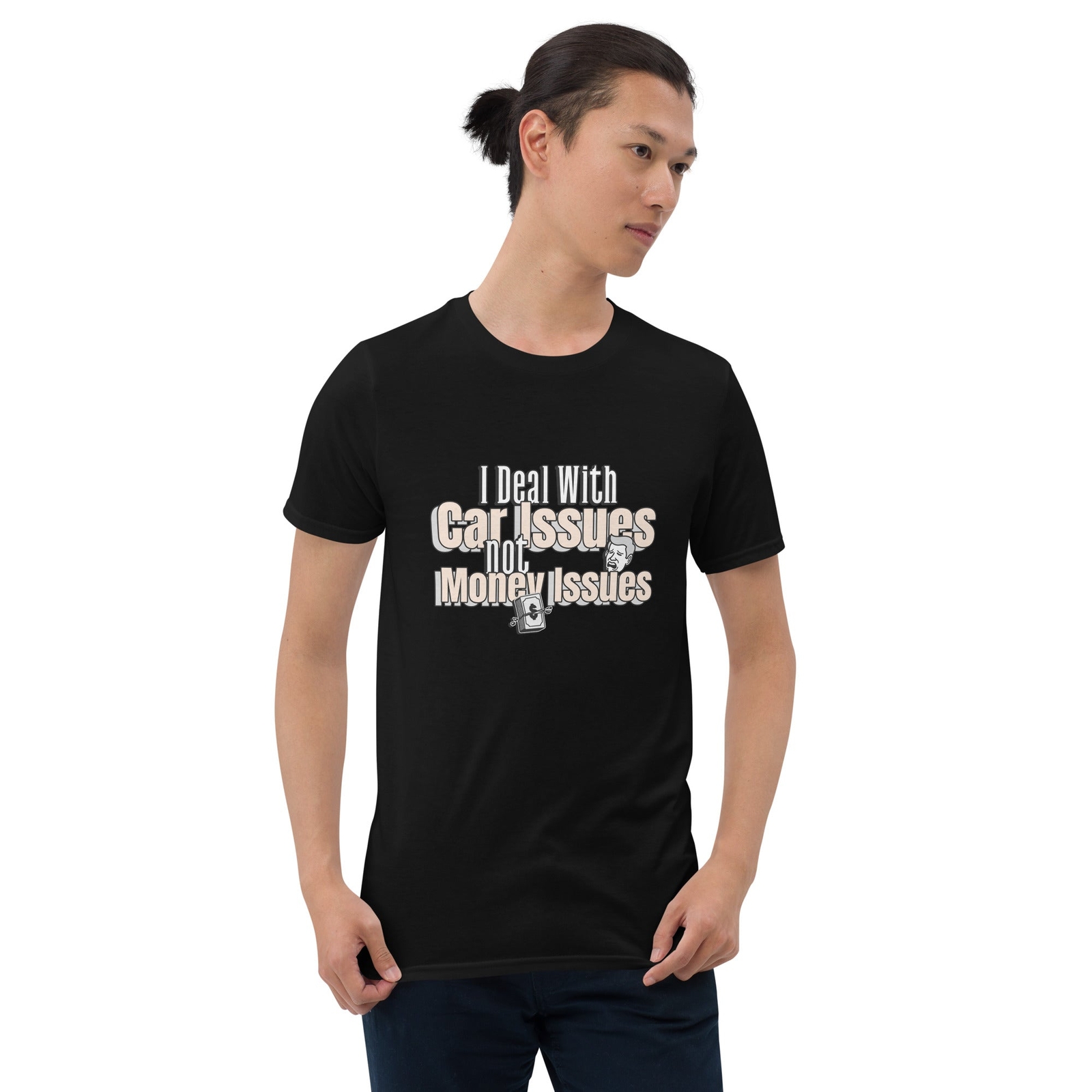 I Deal With Car Issues Not Money Issues Unisex T-Shirt (3 Colors Available) gallery