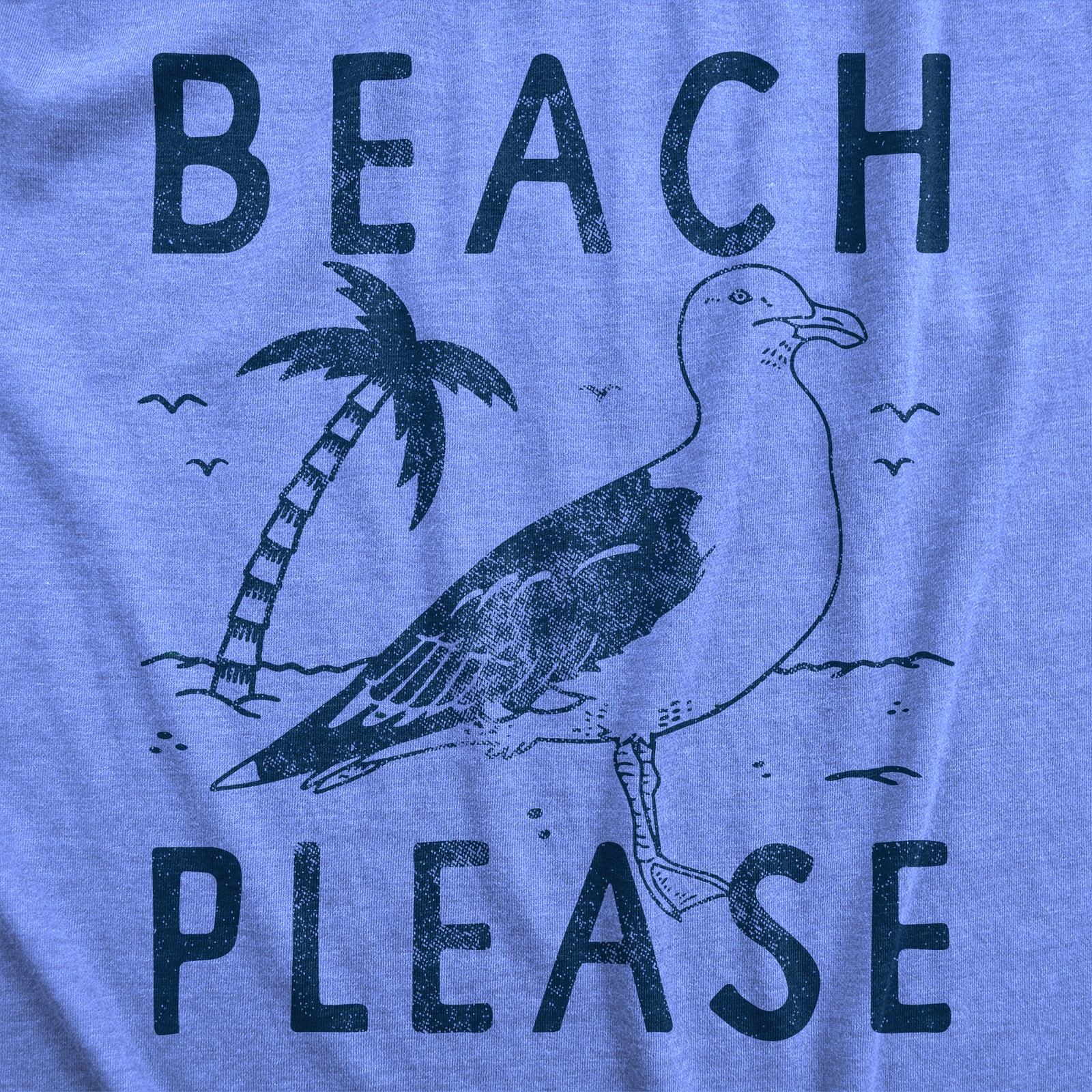 Mens Beach Please T Shirt Funny Sarcastic Tropical Seagull Graphic Novelty Tee gallery