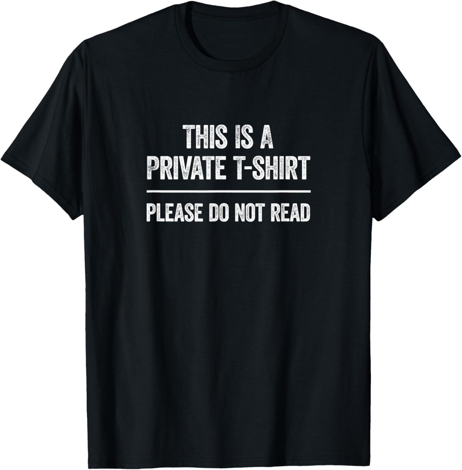 This Is Private, Please Do Not Read Funny Saying T-Shirt gallery