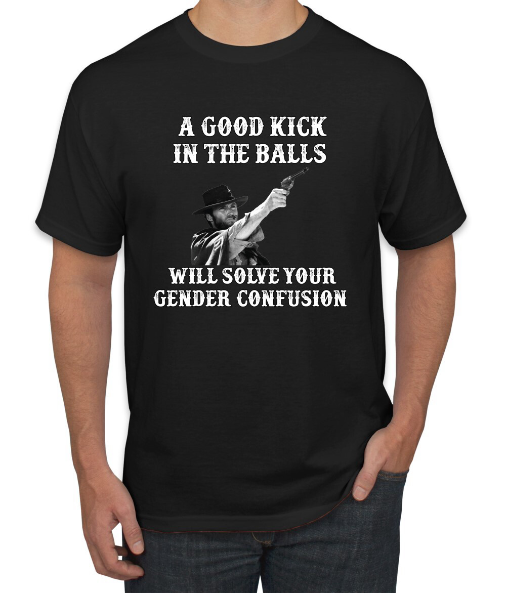 A Good Kick In The Balls Solves Gender Confusion Men T-Shirt gallery
