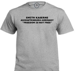 TAUKKUNEN BARRACKS *WORMS-GERMANY* FREEDOM* INDIVIDUAL BASE PT SHIRT