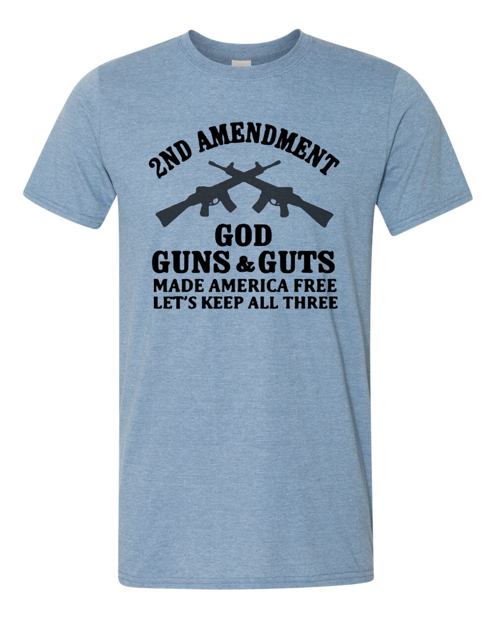 2nd Amendment – God, Guns & Guts – Patriotic – Unisex – Fast Ship