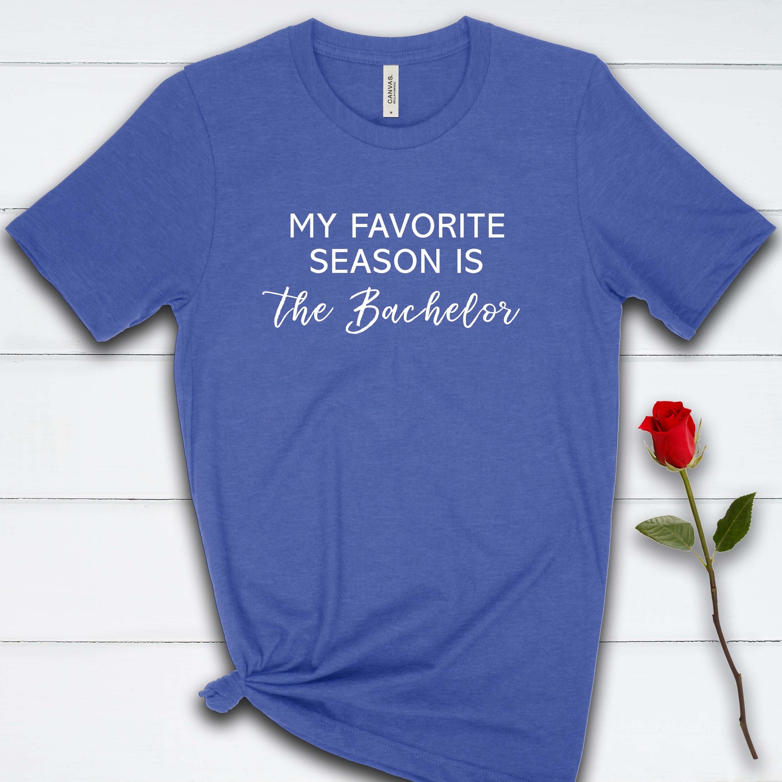My Favorite Season is The Bachelor T Shirt 03244