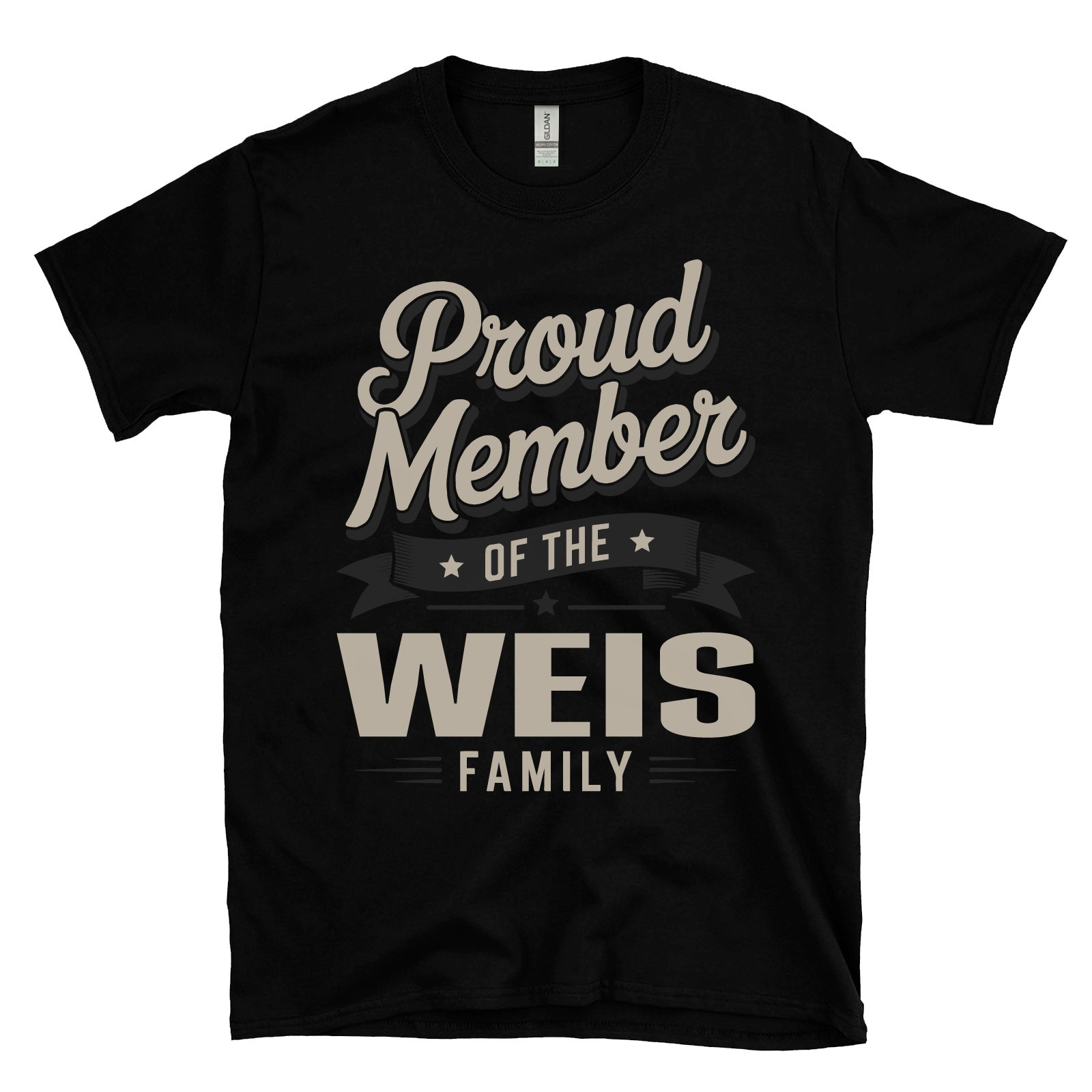 PROUD MEMBER OF THE WEIS FAMILY T-SHIRT surname last name heritage ancestry gallery