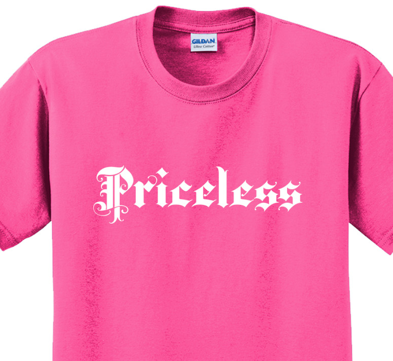 Priceless T-Shirt Short Sleeve Graphic Tee Unisex apparel Text logo design gallery