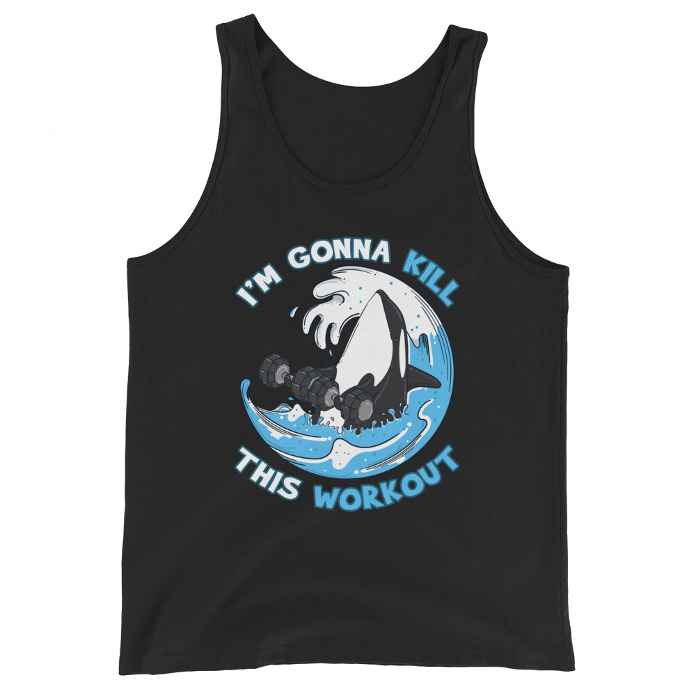 I’m Gonna Kill This Workout Killer Whale Gym Exercise Unisex Tank Top